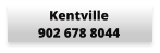 Kentville 902 678 8044