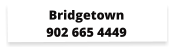 Bridgetown 902 665 4449